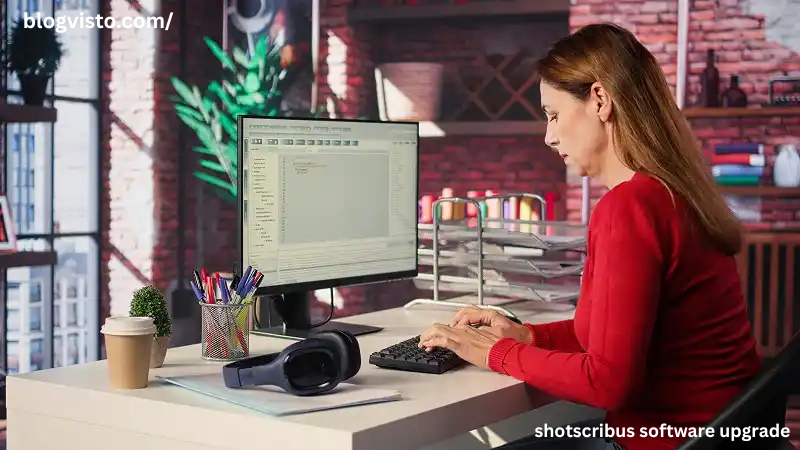 shotscribus software upgrade
