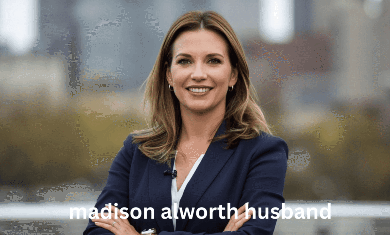 madison alworth husband